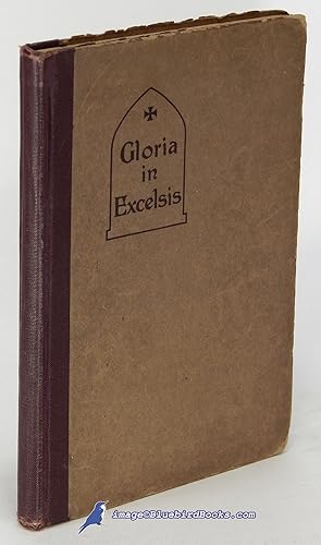 Imagen del vendedor de Gloria in Excelsis: A Hymnal for Sunday Schools (Hymnal for Particular People) a la venta por Bluebird Books (RMABA, IOBA)