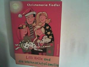 Seller image for Lilli Holle und die Weihnachtsfamilie for sale by ANTIQUARIAT FRDEBUCH Inh.Michael Simon