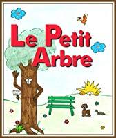 Seller image for Le Petit Arbre for sale by RECYCLIVRE