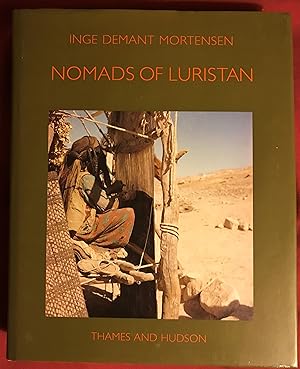 Nomads of Luristan: History, Material Culture, and Pastoralism in Western Iran