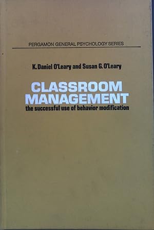 Image du vendeur pour Classroom Management: The Successful Use of Behavior Modification. mis en vente par books4less (Versandantiquariat Petra Gros GmbH & Co. KG)