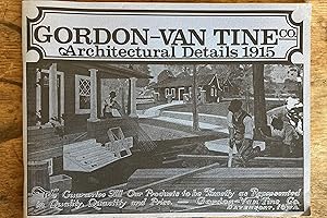 Gordan Van Tine Co. - Architectural Details 1915 [Facsimile Builder's Catalogue]