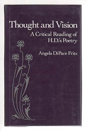 Bild des Verkufers fr THOUGHT AND VISION: A Critical Reading of H.D.'s Poetry. zum Verkauf von Bookfever, IOBA  (Volk & Iiams)