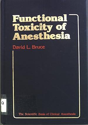 Bild des Verkufers fr Functional Toxicity of Anaesthesia zum Verkauf von books4less (Versandantiquariat Petra Gros GmbH & Co. KG)