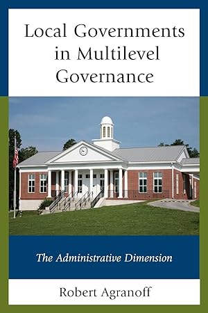 Immagine del venditore per Local Governments in Multilevel Governance: The Administrative Dimension venduto da moluna