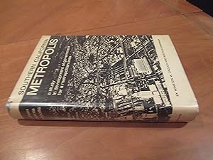 Seller image for Southern California Metropolis: A Study Of Government For A Metropolitan Area for sale by Arroyo Seco Books, Pasadena, Member IOBA