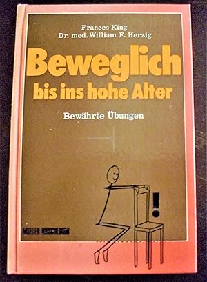 Imagen del vendedor de Beweglich bis ins hohe Alter: Bewhrte bungen a la venta por Buchstube Tiffany