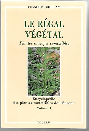 Encyclopédie des plantes comestibles de l'Europe, volume 1 et 2