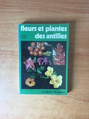 Bild des Verkufers fr FLEURS ET PLANTES DES ANTILLES zum Verkauf von KEMOLA