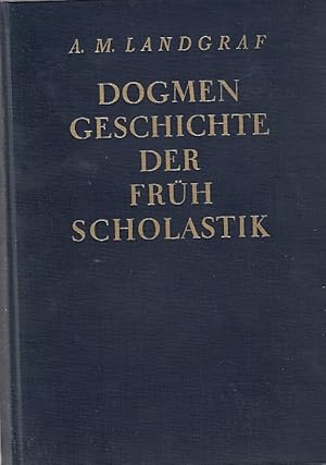 Bild des Verkufers fr Dogmengeschichte der Frhscholastik, T. 2., Die Lehre von Christus / Bd. 2 / Artur Michael Landgraf zum Verkauf von Licus Media