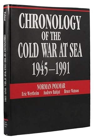 Seller image for CHRONOLOGY OF THE COLD WAR AT SEA 1945-1991 for sale by Kay Craddock - Antiquarian Bookseller