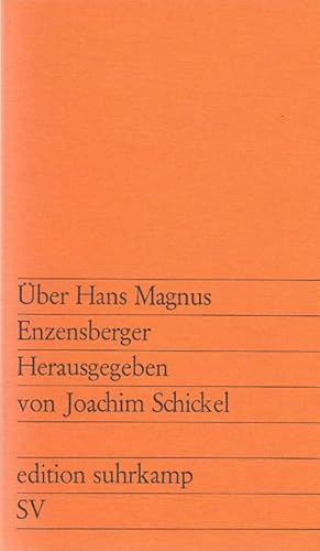 Imagen del vendedor de ber Hans Magnus Enzensberger / hrsg. von Joachim Schickel; Edition Suhrkamp, 403 a la venta por Licus Media