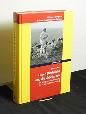 Eugen Diederichs und die Volkskunde : ein Verleger und seine Bedeutung für die Wissenschaftsentwi...