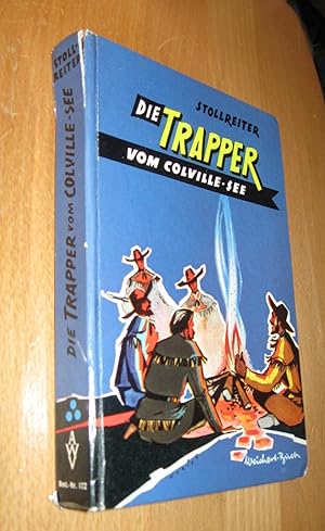 Bild des Verkufers fr Die Trapper vom Colville- See zum Verkauf von Dipl.-Inform. Gerd Suelmann