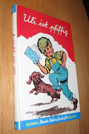 Seller image for Uli ist pfiffig for sale by Dipl.-Inform. Gerd Suelmann