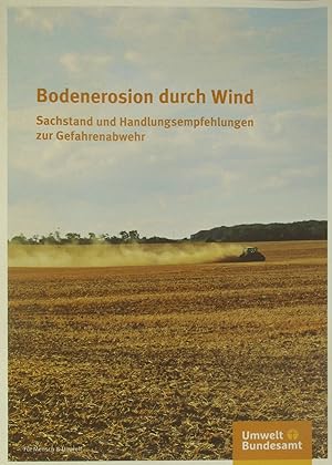 Seller image for Bodenerosion durch Wind. Sachstand und Handlungsempfehlungen zur Gefahrenabwehr., for sale by Versandantiquariat Hbald