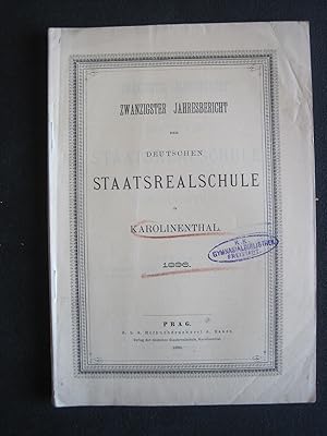 20. Jahresbericht der deutschen Staatsrealschule in Karolinenthal über das Schulajhr 1895/96.