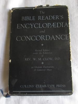 The Bible Reader's Encyclopaedia and Concordance based on the Bible Reader's Manual