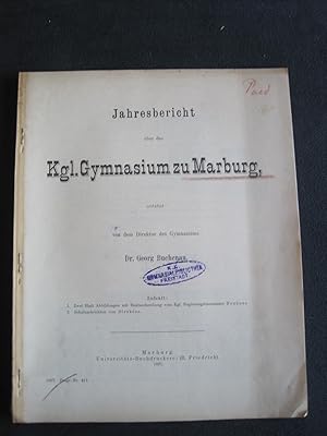 Bild des Verkufers fr Jahresbericht ber das Gymnasium zu Marburg erstattet vom Direktor des Gymnasiums Dr.Georg Buchenau. zum Verkauf von Antiquariat Schleifer