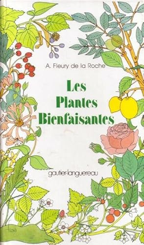 Les plantes bienfaisantes