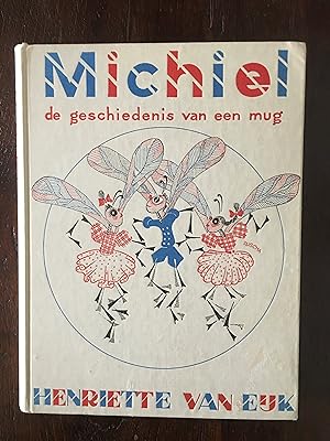 Michiel De geschiedenis van een mug