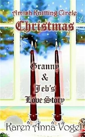 Seller image for Amish Knitting Circle Christmas: Granny & Jeb's Love Story for sale by GreatBookPrices