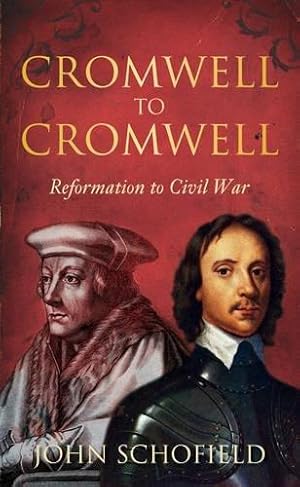 Bild des Verkufers fr Cromwell to Cromwell: Reformation to Civil War zum Verkauf von WeBuyBooks