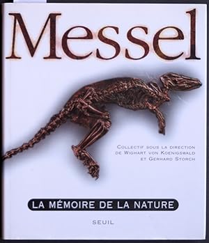 Messel. La mémoire de la nature.