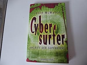 Seller image for Cybersurfer. Angriff der Superhirne. Abenteuerlicher Computerkrimi. TB for sale by Deichkieker Bcherkiste