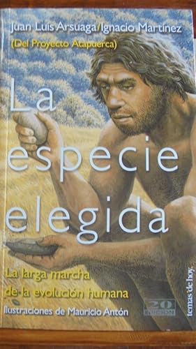 Image du vendeur pour LA ESPECIE ELEGIDA. La larga marcha de la evolucin humana. mis en vente par LIBRERA ROBESPIERRE