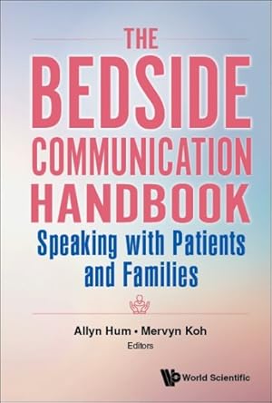 Imagen del vendedor de Bedside Communication Handbook : Speaking With Patients and Families a la venta por GreatBookPrices