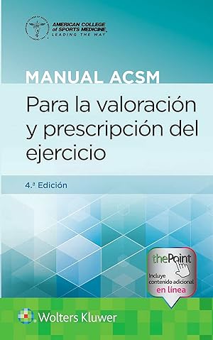 Imagen del vendedor de Manual ACSM para la Valoracin y Prescripcin del Ejercicio a la venta por Vuestros Libros