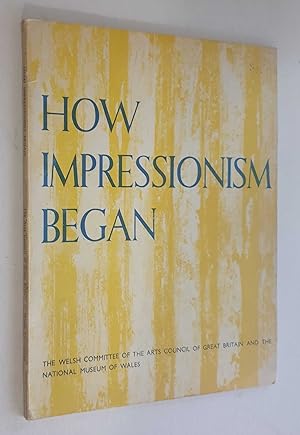 Seller image for How Impressionism Began for sale by Maynard & Bradley