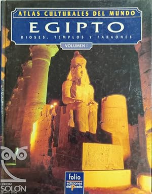 Egipto. Dioses, Templos y Faraones - Vol. I