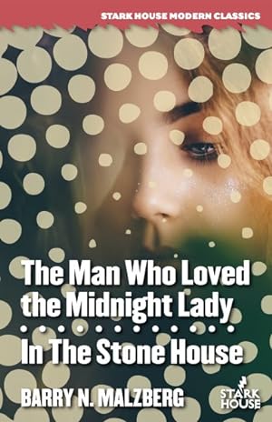 Seller image for Man Who Loved the Midnight Lady / in the Stone House for sale by GreatBookPrices