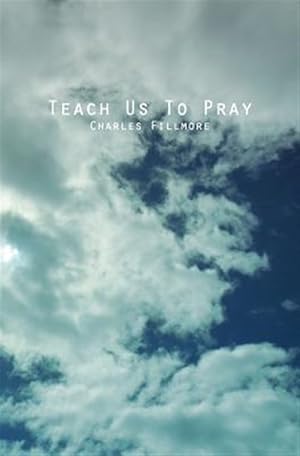 Seller image for Teach Us to Pray for sale by GreatBookPrices