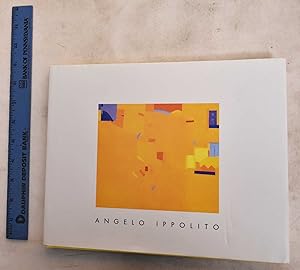 Seller image for Angelo Ippolito: A Retrospective Exhibition for sale by Mullen Books, ABAA