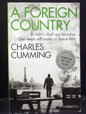 A Foreign Country The first in the Thomas Kell series