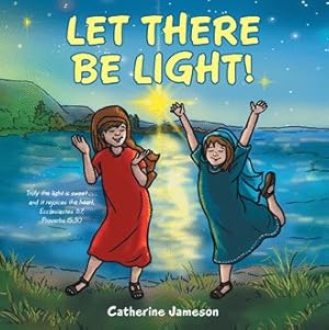Seller image for Let There Be Light! for sale by GreatBookPrices
