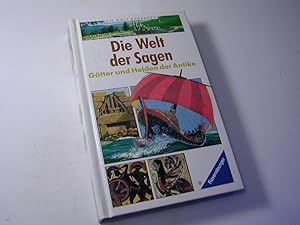 Seller image for Die Welt der Sagen : Gtter und Helden der Antike for sale by Antiquariat Fuchseck