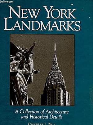 Bild des Verkufers fr New York Landmarks. A collection of architecture and historical details zum Verkauf von WeBuyBooks