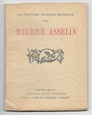 les Peintres Français Nouveaux n° 18 - Maurice ASSELIN