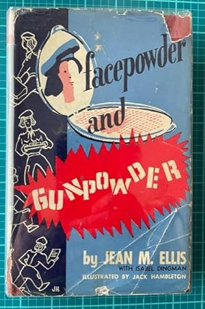 Seller image for FACEPOWDER AND GUNPOWDER (Presentation from author) for sale by NorthStar Books