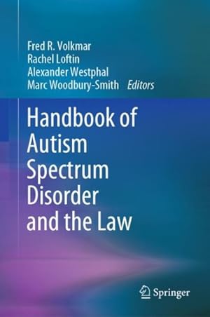 Immagine del venditore per Handbook of Autism Spectrum Disorder and the Law venduto da GreatBookPrices