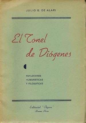 Tonel de Diógenes, El. Reflexiones humorísticas y filosóficas. [RAREZA!]