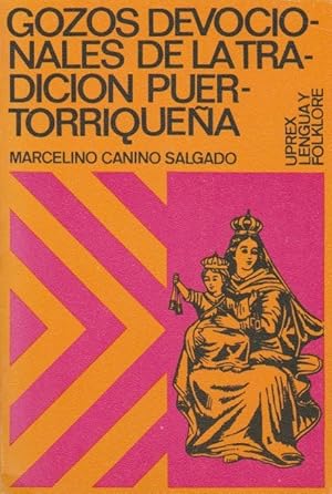 Bild des Verkufers fr Gozos devocionales de la tradicin puertorriquea. zum Verkauf von La Librera, Iberoamerikan. Buchhandlung