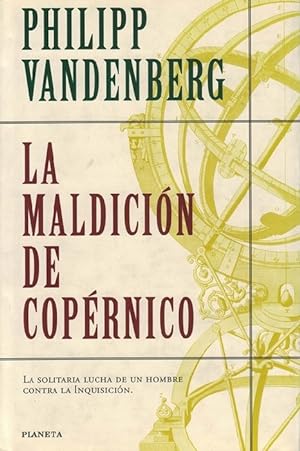 Immagine del venditore per Maldicin de Coprnico, La. [Ttulo original: Der Fluch des Kopernikus. Traduccin de Joaqun Adsuar]. venduto da La Librera, Iberoamerikan. Buchhandlung