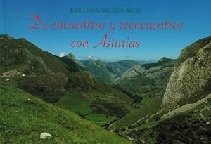 Imagen del vendedor de De encuentros y reencuentros con Asturias. a la venta por La Librera, Iberoamerikan. Buchhandlung