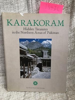 Bild des Verkufers fr Karakoram: Hidden Treasures in the Northern Areas of Pakistan zum Verkauf von Anytime Books
