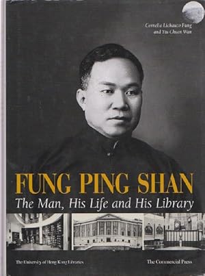 Bild des Verkufers fr Fung Ping Shan. The man, his life and his library. zum Verkauf von La Librera, Iberoamerikan. Buchhandlung